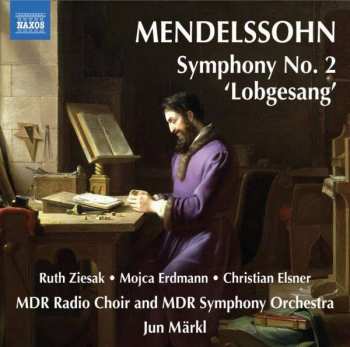 Album Felix Mendelssohn-Bartholdy: Symphonie Nr.2 "lobgesang"