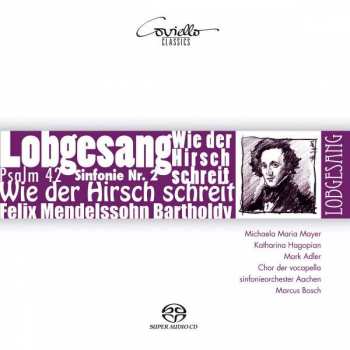 SACD Felix Mendelssohn-Bartholdy: Symphonie Nr.2 "lobgesang" 316220