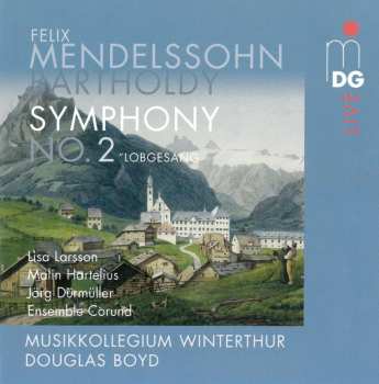SACD Felix Mendelssohn-Bartholdy: Symphonie Nr.2 "lobgesang" 485745