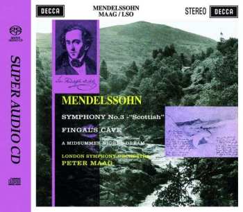 SACD Felix Mendelssohn-Bartholdy: Symphonie Nr.3 "schottische" 490934
