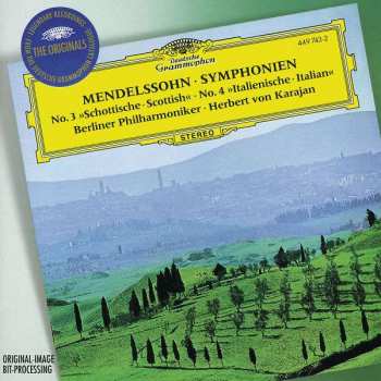 Album Felix Mendelssohn-Bartholdy: Symphonien No. 3 »Scottische · Scottish« · No. 4 »Italienische · Italian«