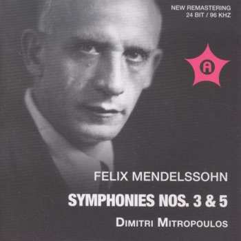 Album Felix Mendelssohn-Bartholdy: Symphonien Nr.3 & 5