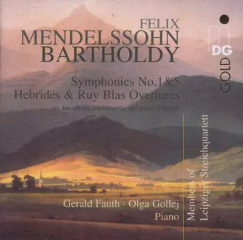 Symphonies No. 1&5, Hebrides & Ruy Blas Overtures (Arr. For Violin, Violoncello And Piano 4 Hands)