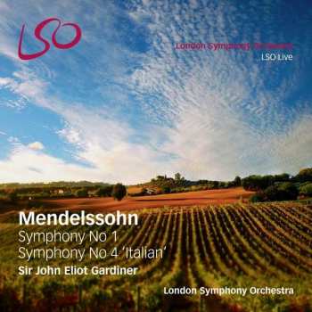 Album Felix Mendelssohn-Bartholdy: Symphony No 1 / Symphony No 4 'Italian'