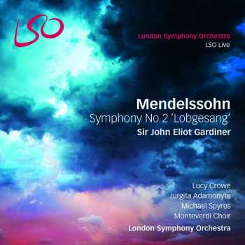Album Felix Mendelssohn-Bartholdy: Symphony No 2 'Lobgesang'