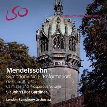 Felix Mendelssohn-Bartholdy: Symphony No 5 'Reformation'