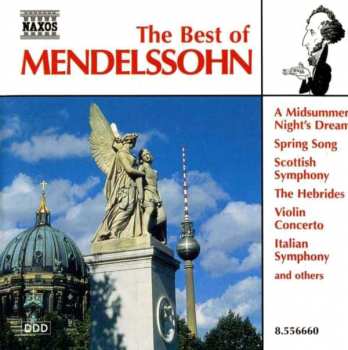 Album Felix Mendelssohn-Bartholdy: The Best Of Mendelssohn