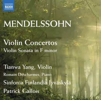 Album Felix Mendelssohn-Bartholdy: Violin Concertos, Violin Sonata In F Minor