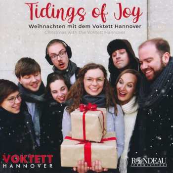 Felix Mendelssohn-Bartholdy: Voktett Hannover - Tidings Of Joy