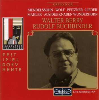Album Felix Mendelssohn-Bartholdy: Walter Berry - Salzburger Liederabende 17.august 1979