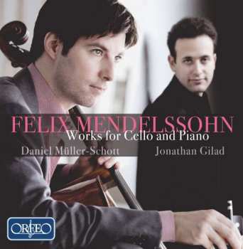 CD Felix Mendelssohn-Bartholdy: Works For Cello And Piano 392160