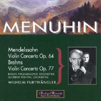 Album Felix Mendelssohn-Bartholdy: Yehudi Menuhin Spielt Violinkonzerte