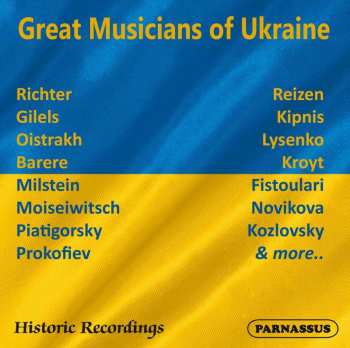 Felix Mikhailovich Blumenfeld: Great Musicians Of Ukraine - Historic Recordings
