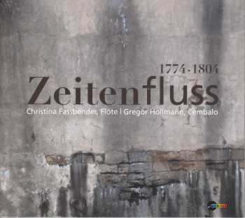 Album Felix Rault: Christina Fassbender & Gregor Hollmann - Zeitenfluss
