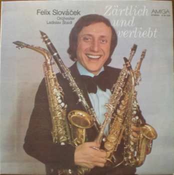 Album Felix Slováček: Zärtlich Und Verliebt