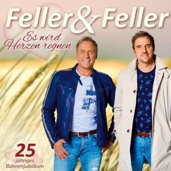 Album Feller & Feller: Es Wird Herzen Regnen