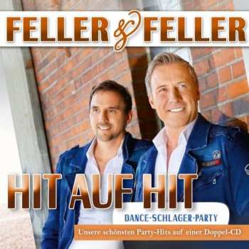 Album Feller & Feller: Hit Auf Hit Mit Feller & Feller