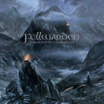 Album Fellwarden: Wreathed In Mourncloud