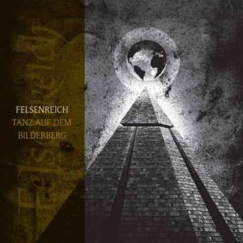 CD Felsenreich: Tanz Auf Dem Bilderberg 473790