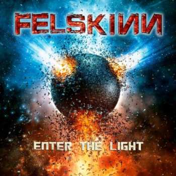 Album Felskinn: Enter The Light