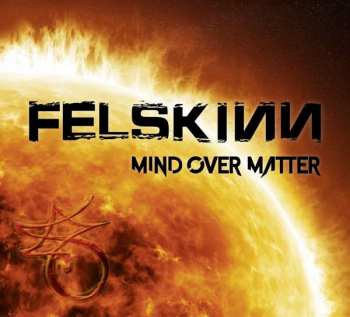 Album Felskinn: Mind Over Matter