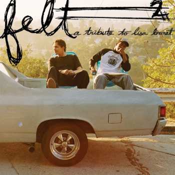 LP Felt: Felt 2: Tribute To Lisa Bonet
