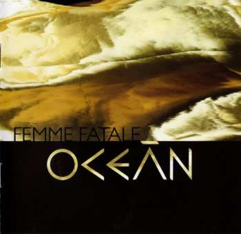 CD Oceán: Femme Fatale DIGI 12453