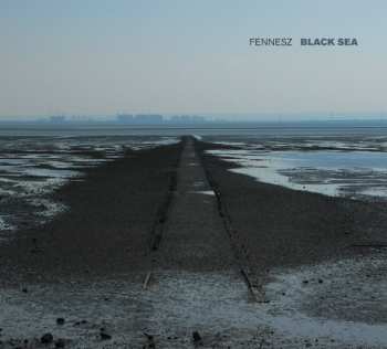 Album Fennesz: Black Sea