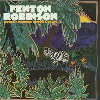 Album Fenton Robinson: Monday Morning Boogie & Blues