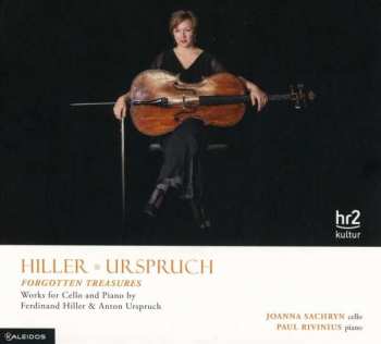 Album Ferdinand Hiller: Sonate Für Cello & Klavier Nr. 2 Op.172