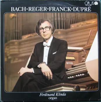 Bach Reger Franck Dupré