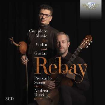 Ferdinand Rebay: Sämtliche Werke Für Violine & Gitarre