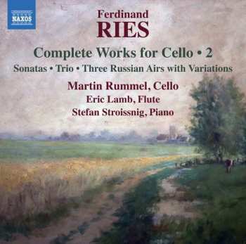 Ferdinand Ries: Complete Works For Cello • 2