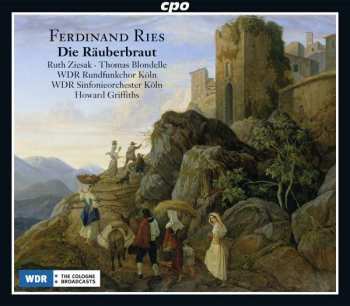 Album Ferdinand Ries: Die Räuberbraut