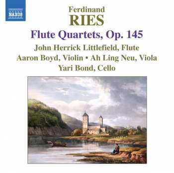 CD Ferdinand Ries: Flute Quartets, Op. 145 437372