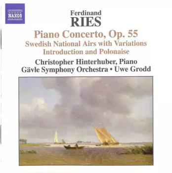 Piano Concerto, Op. 55 (Swedish National Airs With Variations Introduction And Polonaise)