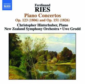 Album Ferdinand Ries: Piano Concertos Op. 123 (1806) And Op. 151 (1826)