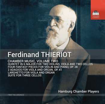 Album Ferdinand Thieriot: Kammermusik Vol.2