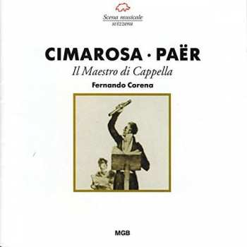 Album Ferdinando Paer: Il Maestro Di Cappella