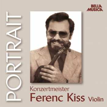 Album Ferenc Kiss: Ferenc Kiss - Portrait