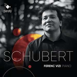 Ferenc Vizi: Schubert: Klaviersonate D 664/4 Impromptus D 935