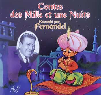 Album Fernandel: Contes des Mille et une Nuits raconté par Fernandel