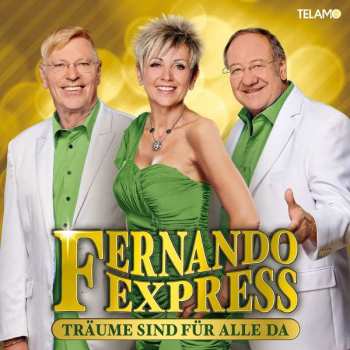 CD Fernando Express: Träume Sind Für Alle Da 299599