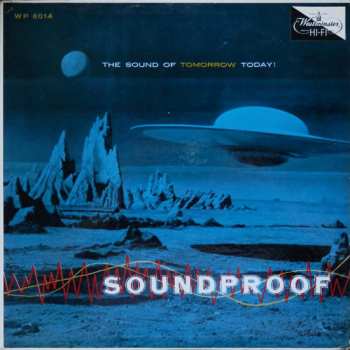 Album Ferrante & Teicher: Soundproof - The Sound Of Tomorrow Today!