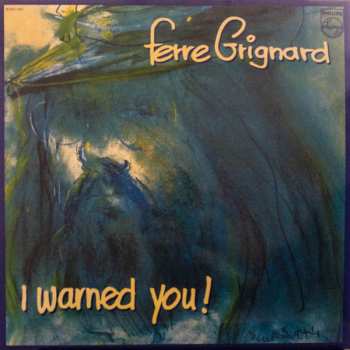 LP Ferre Grignard: I Warned You 60411