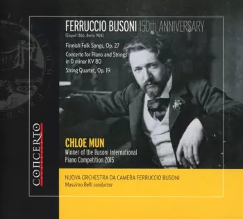 Ferruccio Busoni: 150th Anniversary