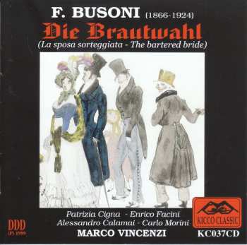 Album Ferruccio Busoni: Die Brautwahl