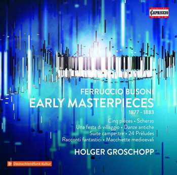 3CD Ferruccio Busoni: Early Masterpieces 472793