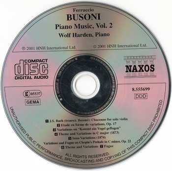 CD Ferruccio Busoni: Piano Music Vol. 2 (Variations And Fugue On Chopin's Prelude In C Minor / Transcription Of J. S. Bach's Chaconne For Solo Violin) 306249