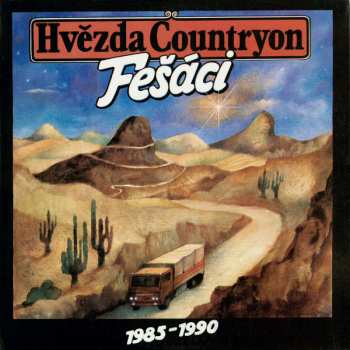 Album Fešáci: Hvězda Countryon (Fešáci 1985-1990)